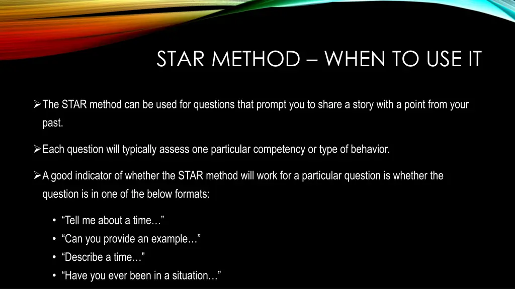 star method when to use it