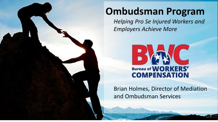 ombudsman program helping pro se injured workers
