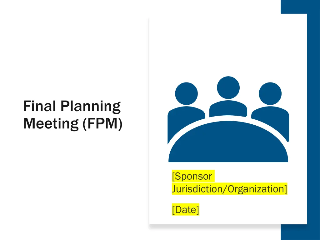 final planning meeting fpm