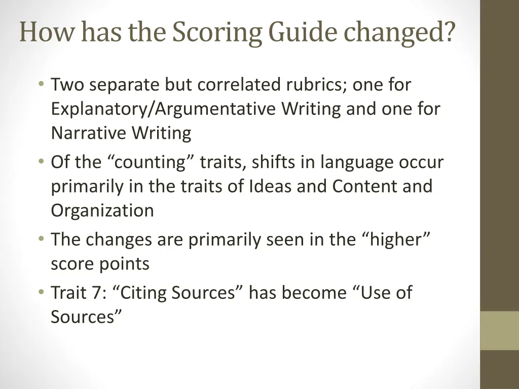 how has the scoring guide changed