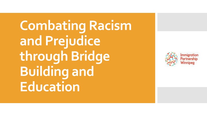 combating racism and prejudice through bridge