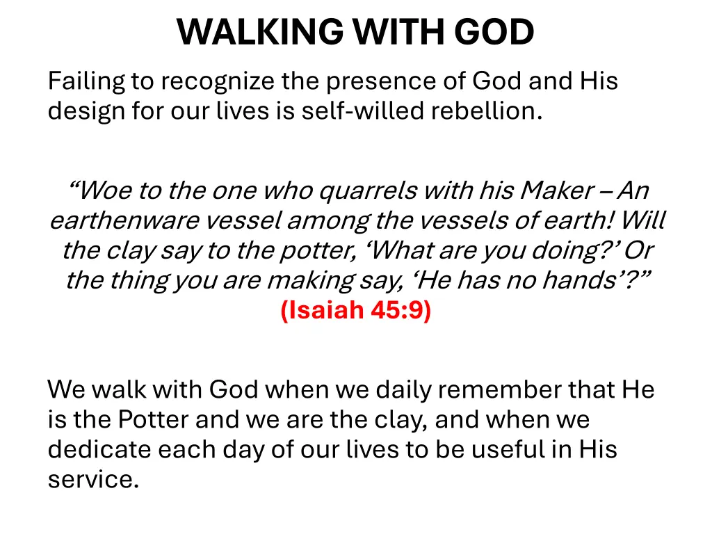 walking with god failing to recognize