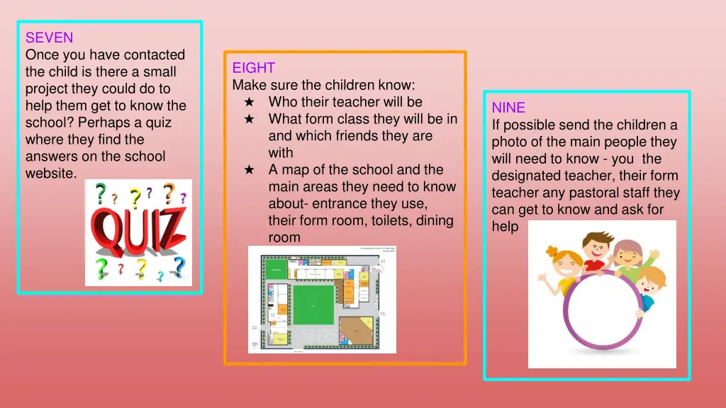 seven once you have contacted the child is there