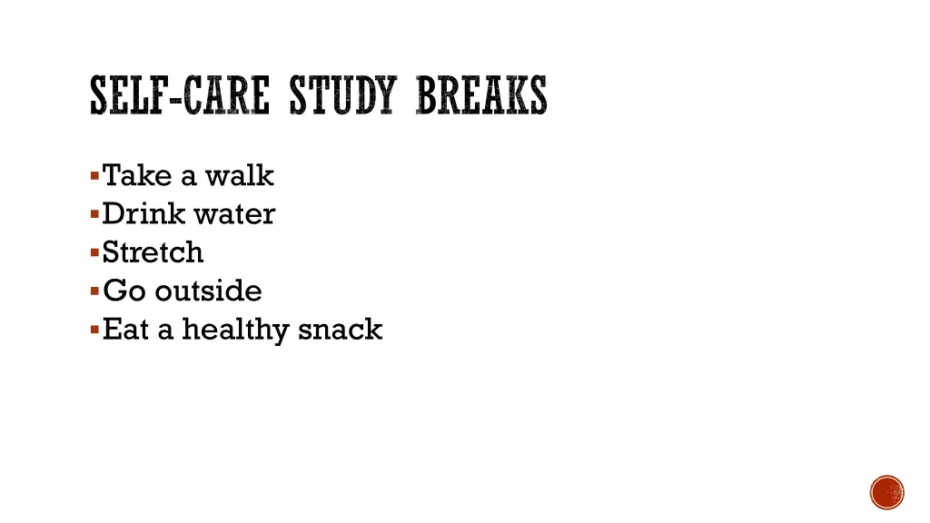 self care study breaks