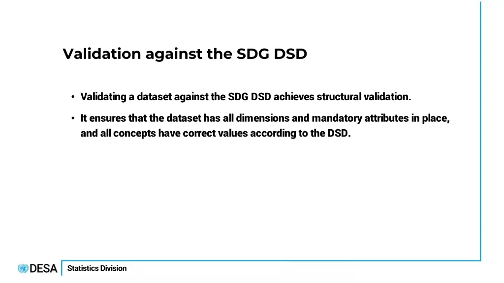 validation against the sdg dsd