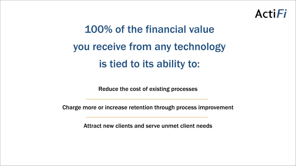 100 of the financial value you receive from
