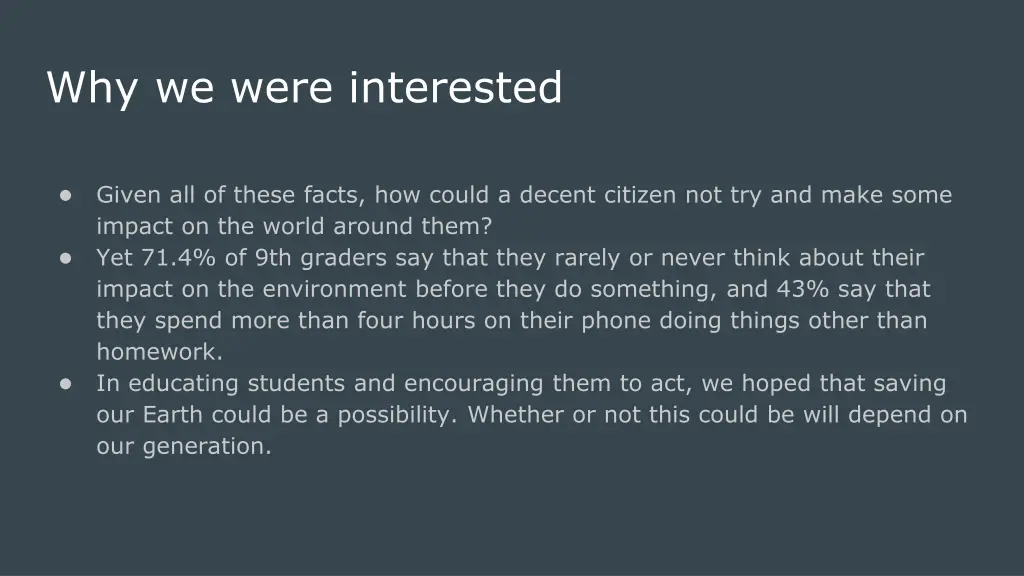 why we were interested