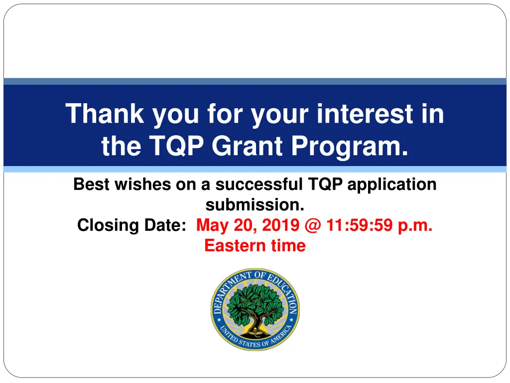 thank you for your interest in the tqp grant