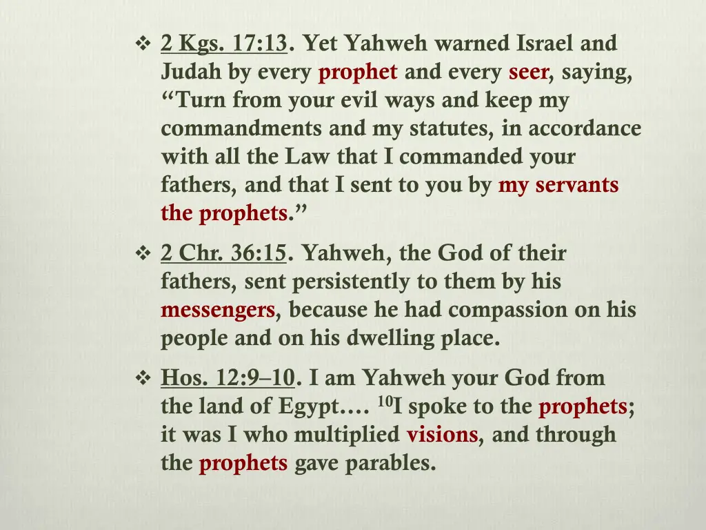 2 kgs 17 13 yet yahweh warned israel and judah