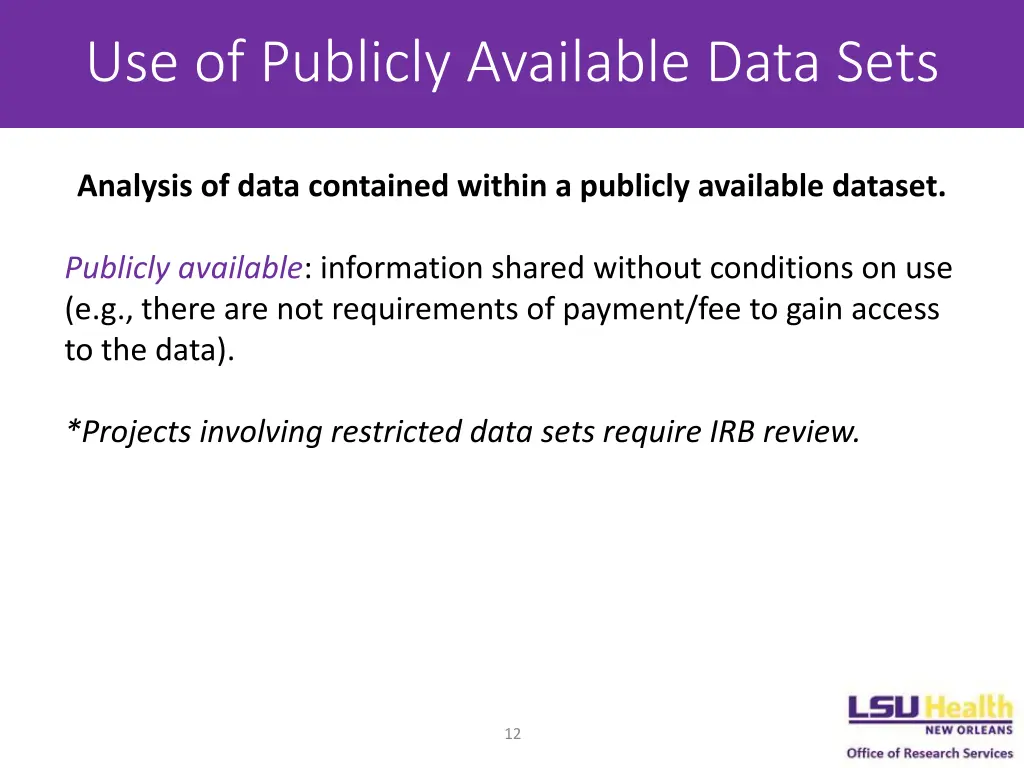 use of publicly available data sets