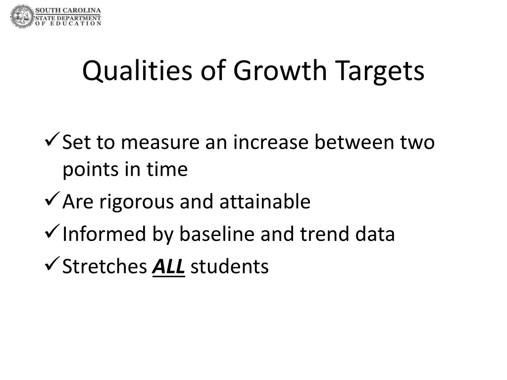 qualities of growth targets