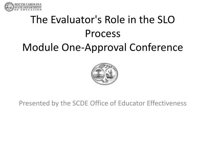 the evaluator s role in the slo process module