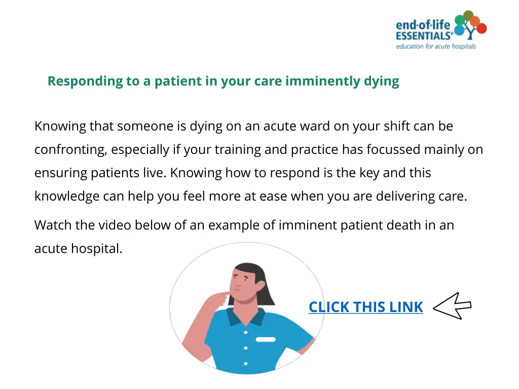 responding to a patient in your care imminently