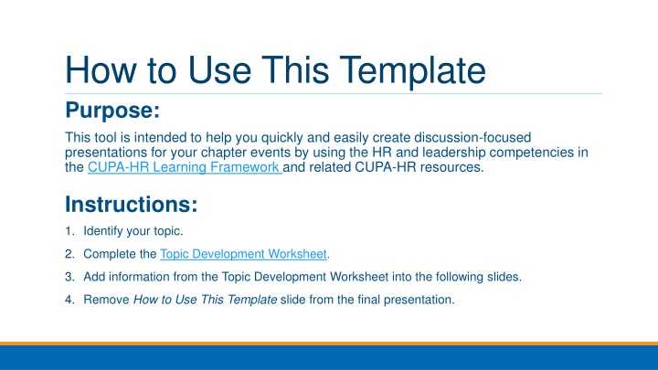 how to use this template purpose