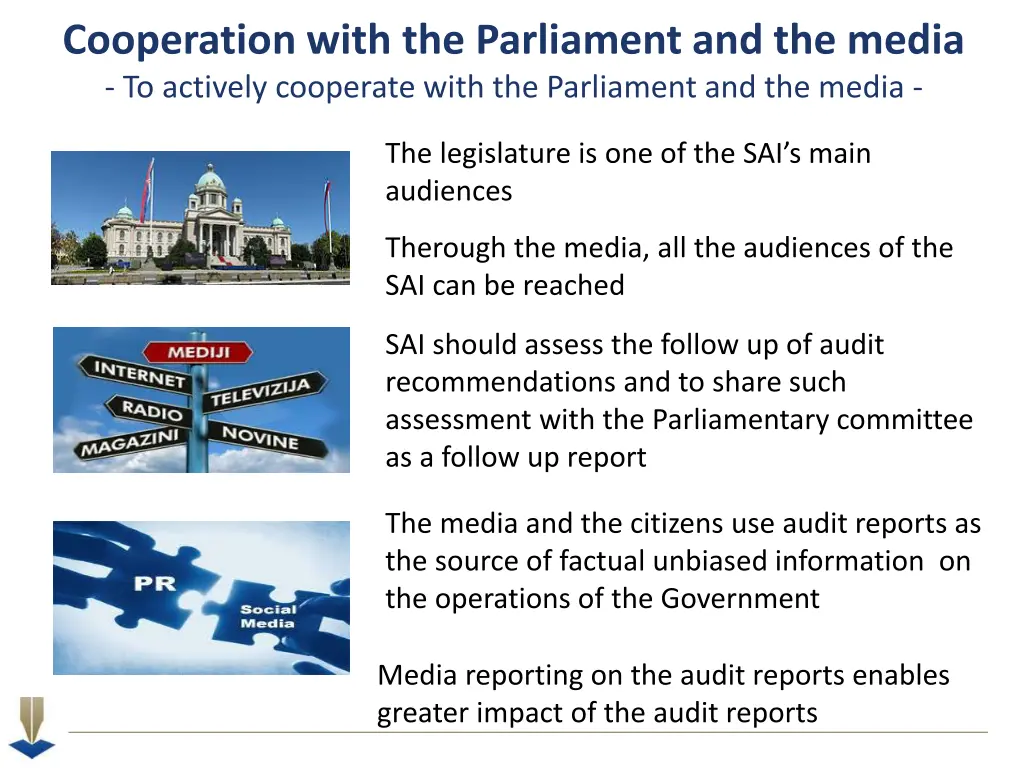 cooperation with the parliament and the media