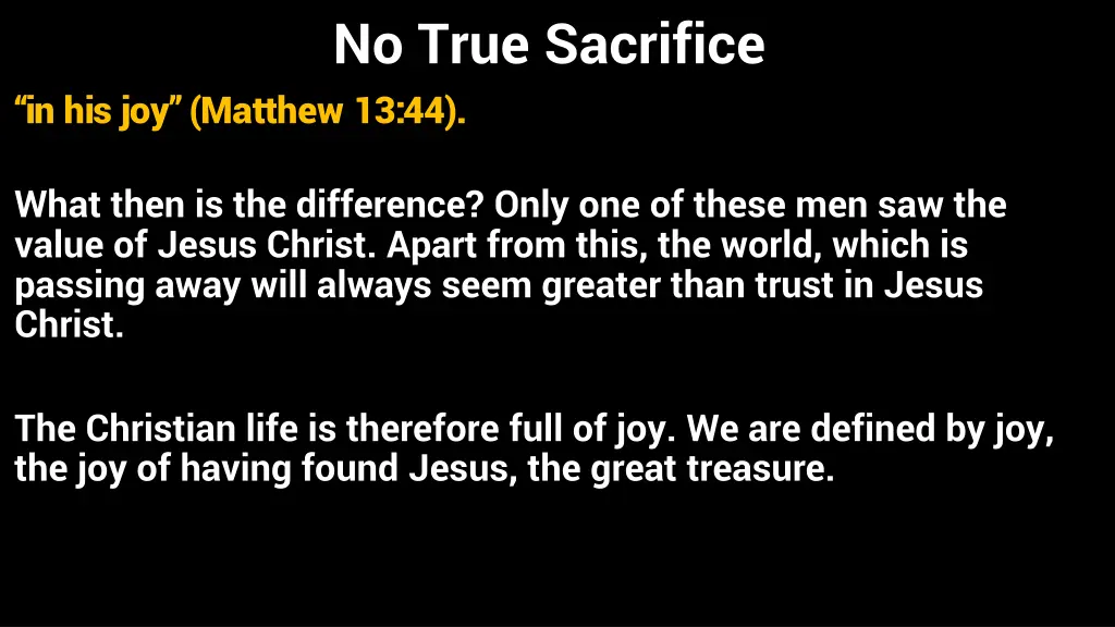 no true sacrifice