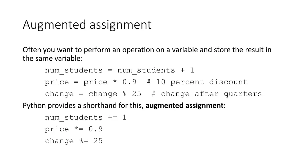 augmented assignment