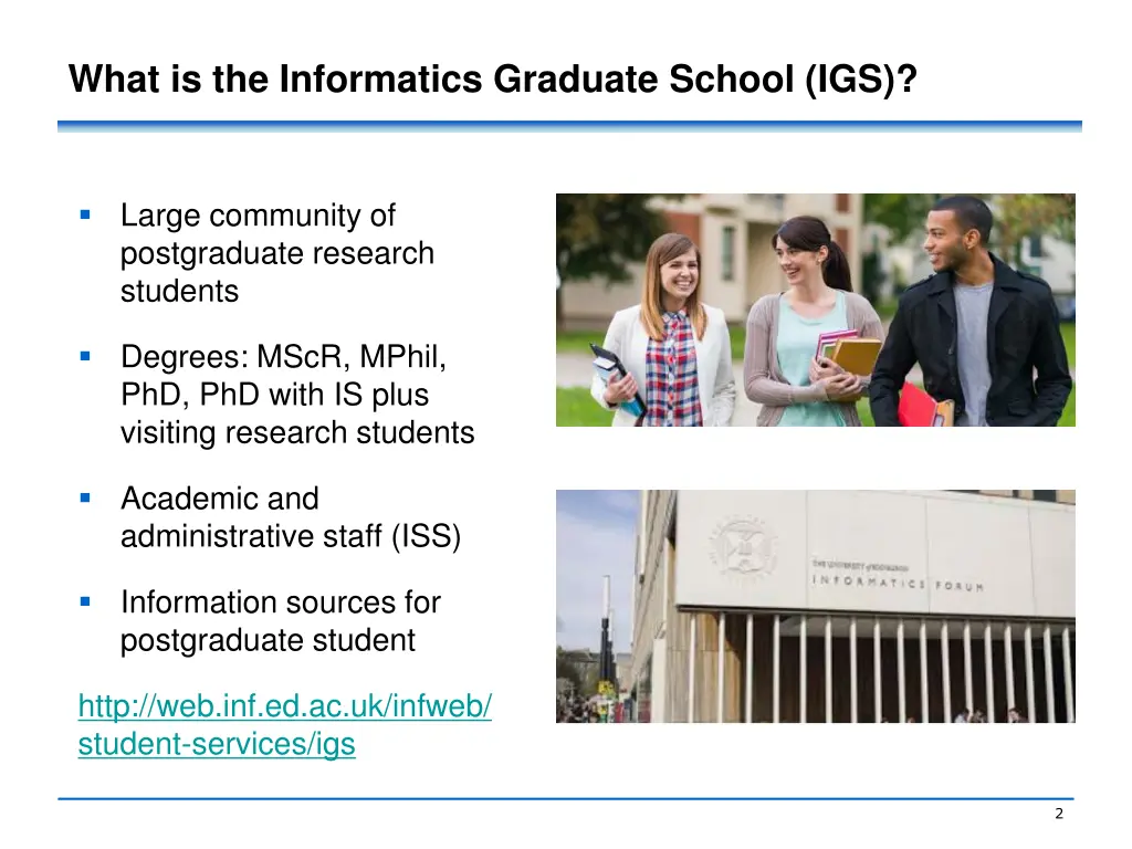 what is the informatics graduate school igs