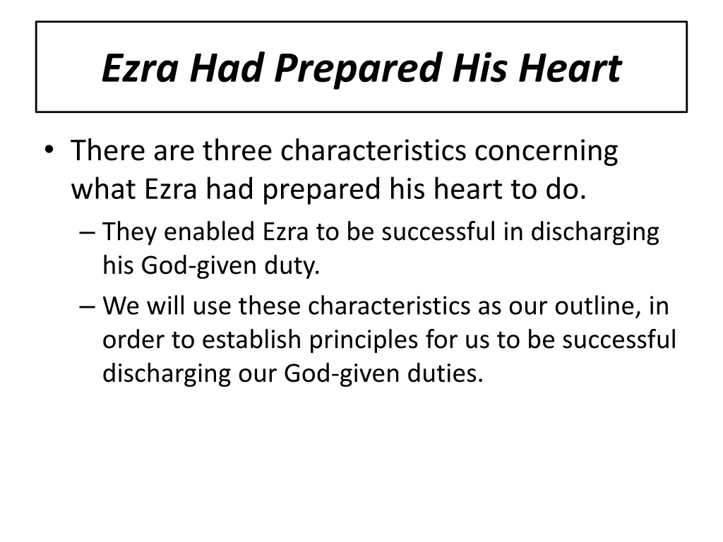 ezra had prepared his heart 2