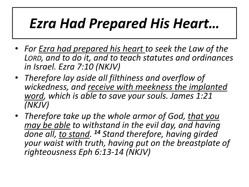 ezra had prepared his heart