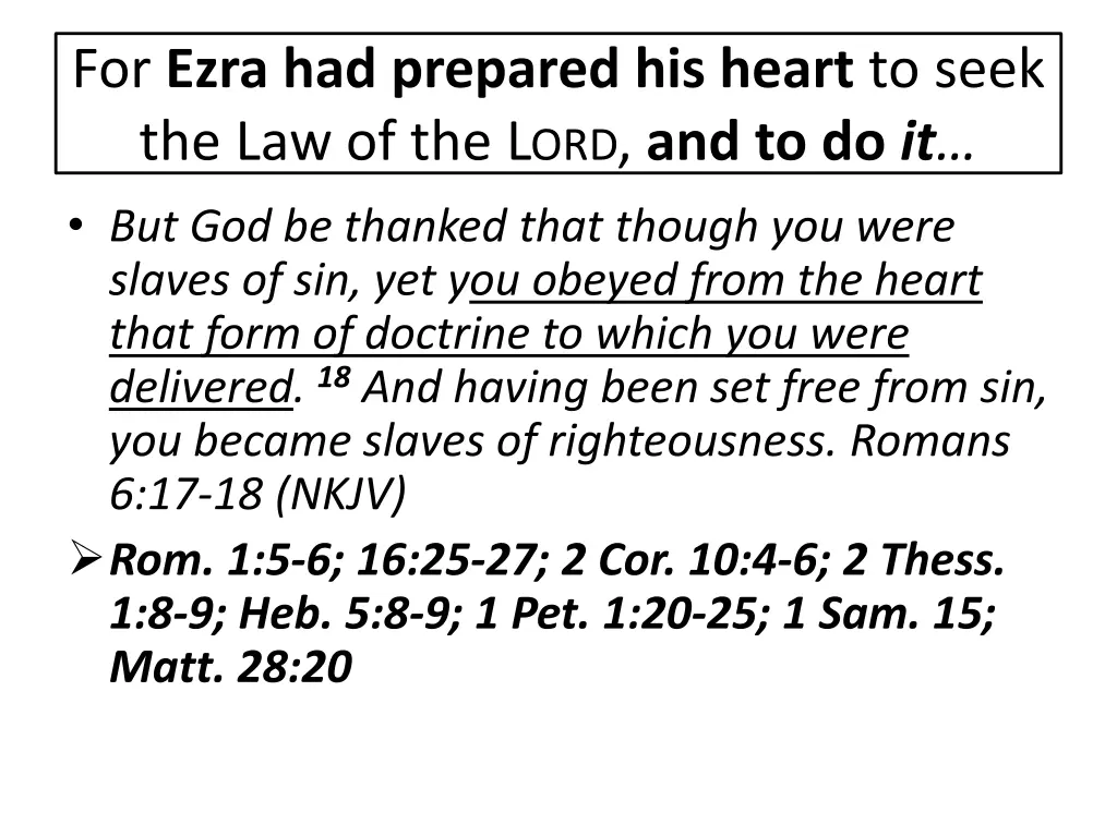 for ezra had prepared his heart to seek 1
