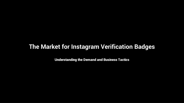 the market for instagram verification badges