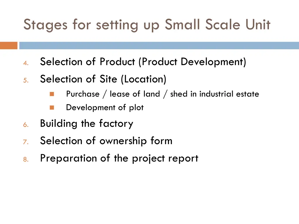 stages for setting up small scale unit 1