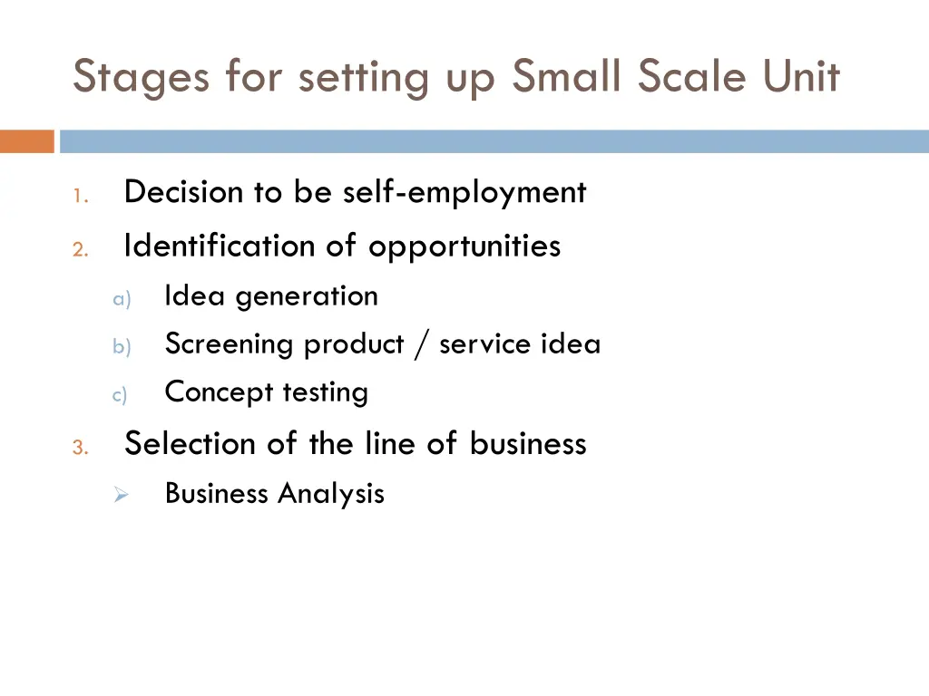 stages for setting up small scale unit