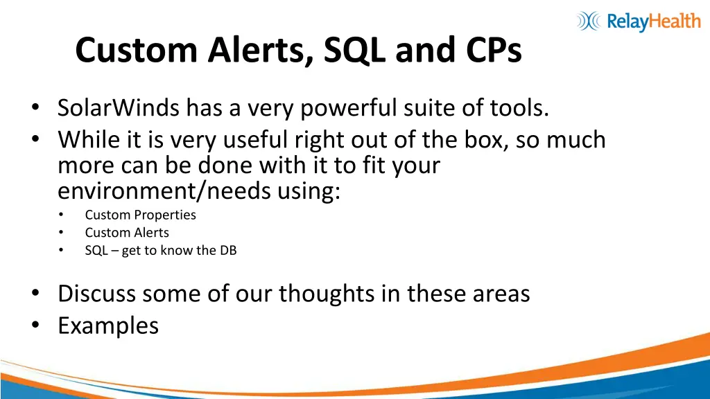 custom alerts sql and cps