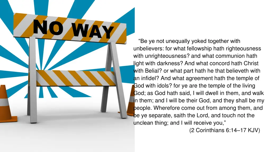 be ye not unequally yoked together with