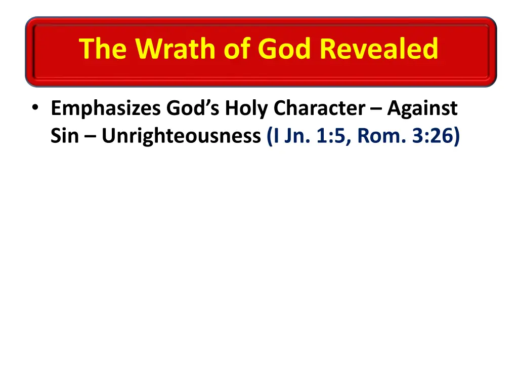 the wrath of god revealed