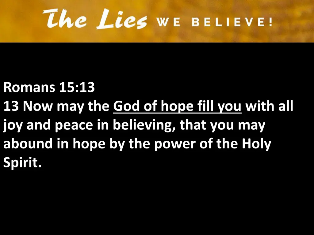 romans 15 13 13 now may the god of hope fill