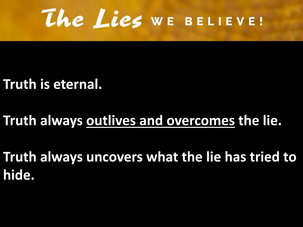 truth is eternal