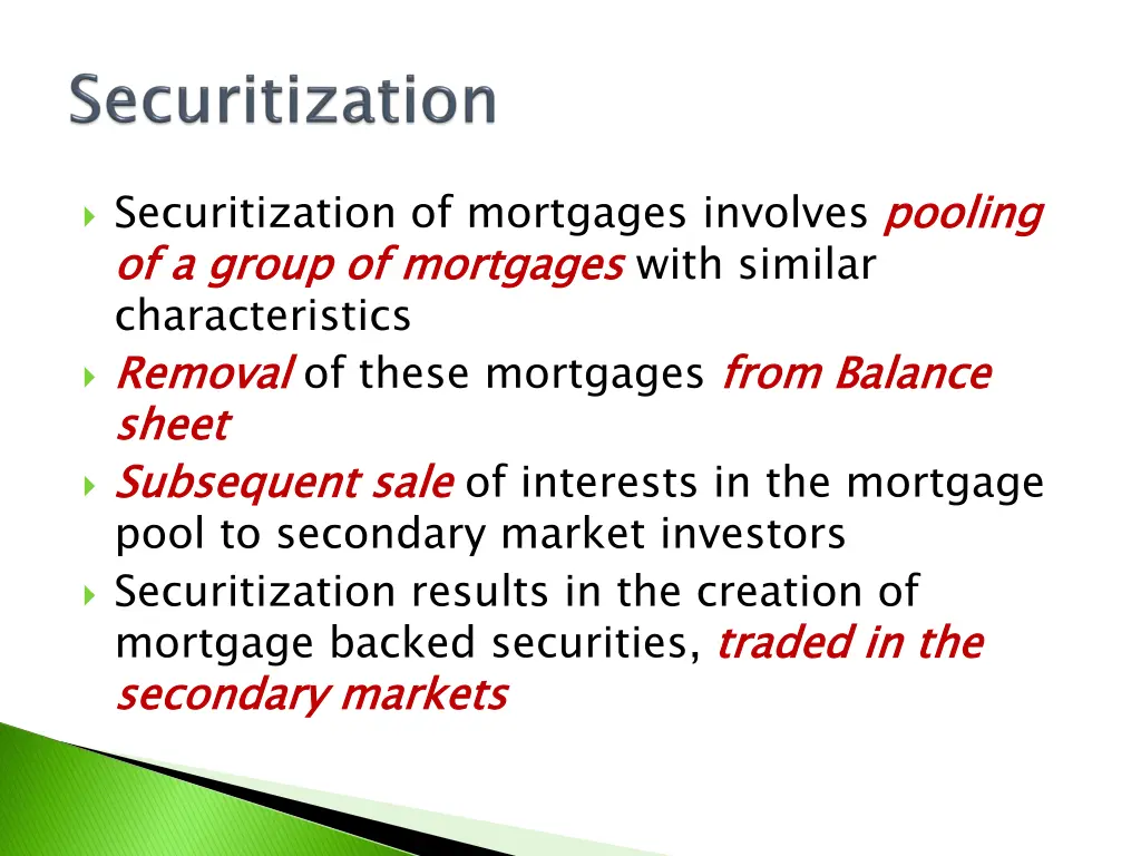 securitization of mortgages involves pooling