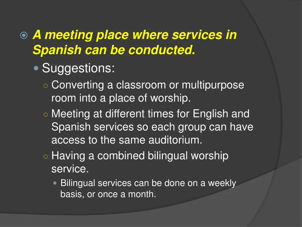 a meeting place where services in spanish