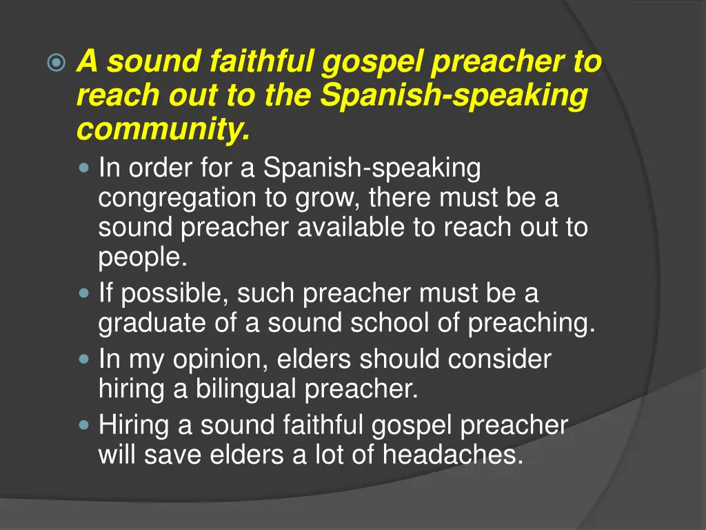 a sound faithful gospel preacher to reach