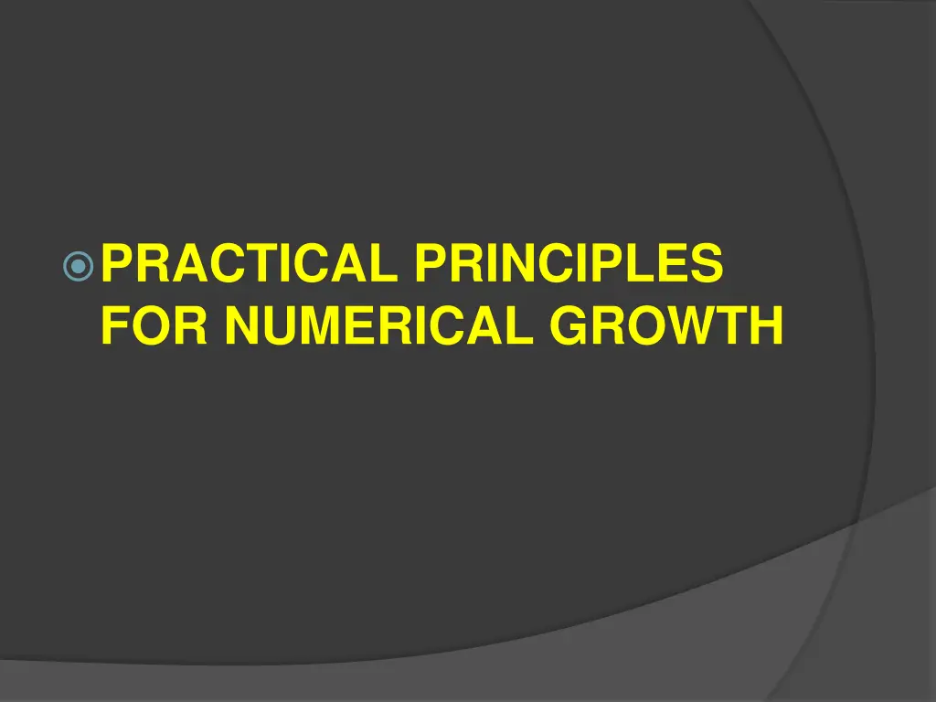 practical principles for numerical growth