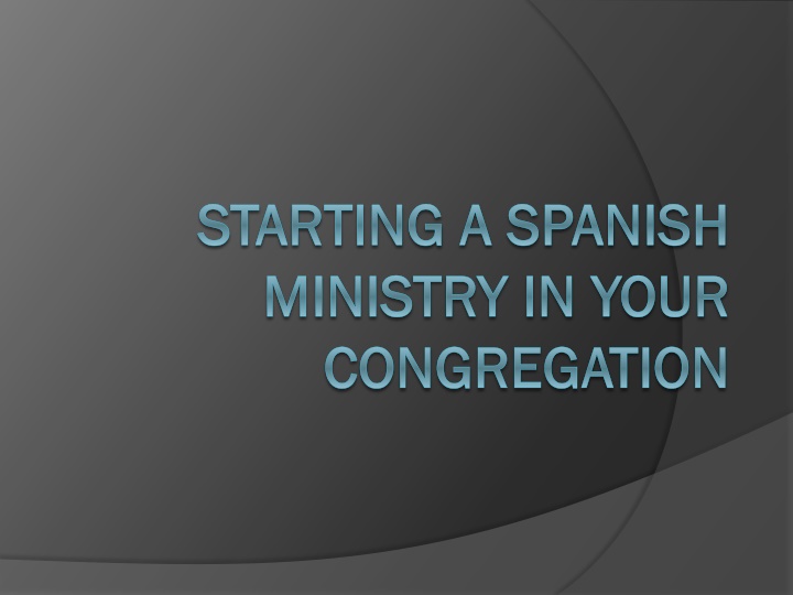 starting a spanish starting a spanish ministry