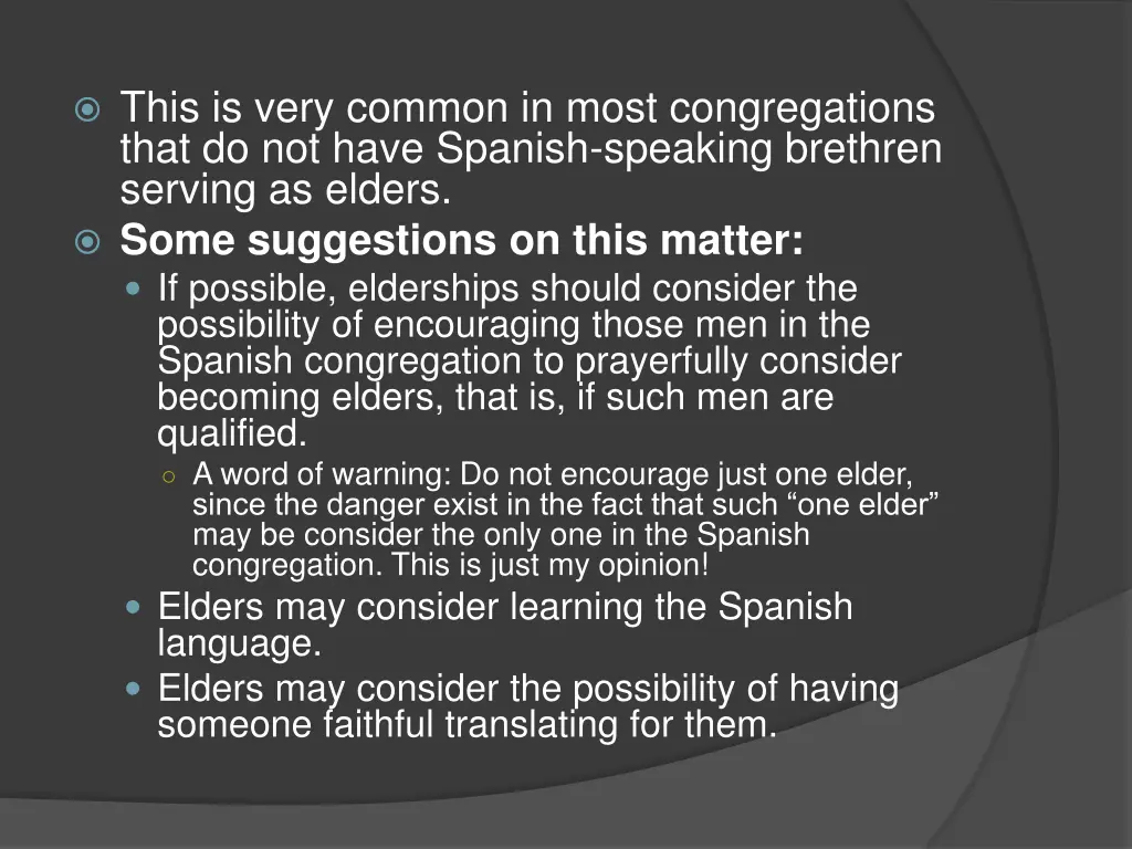 this is very common in most congregations that