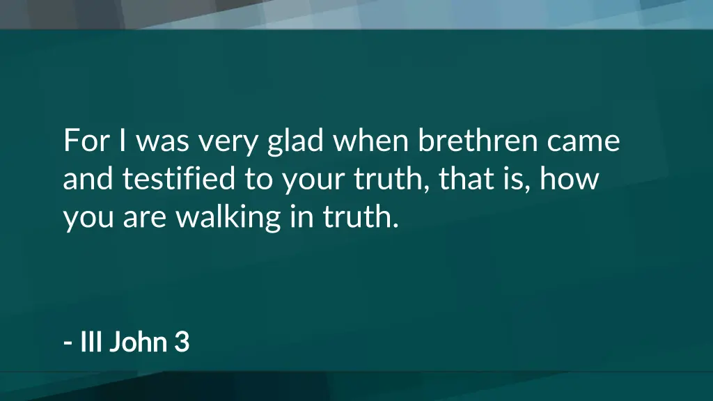for i was very glad when brethren came