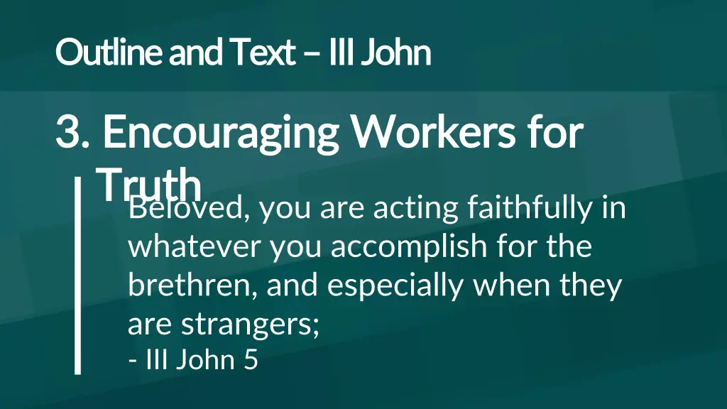 outline and text outline and text iii john 2