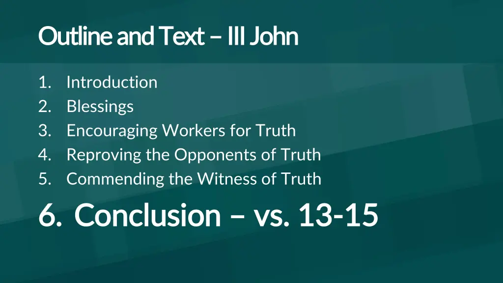 outline and text outline and text iii john 5