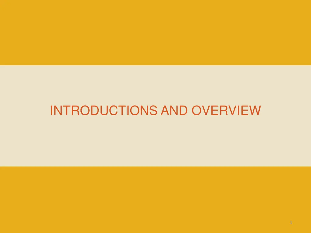 introductions and overview