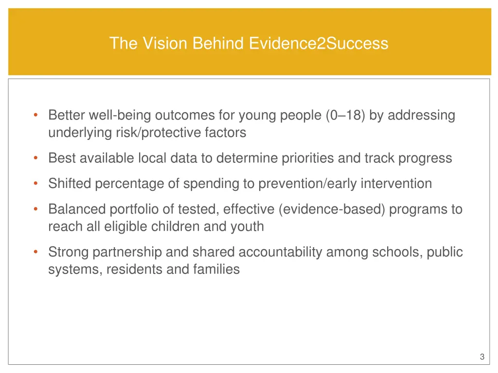 the vision behind evidence2success