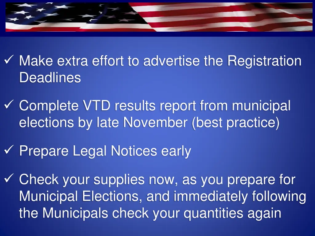 make extra effort to advertise the registration