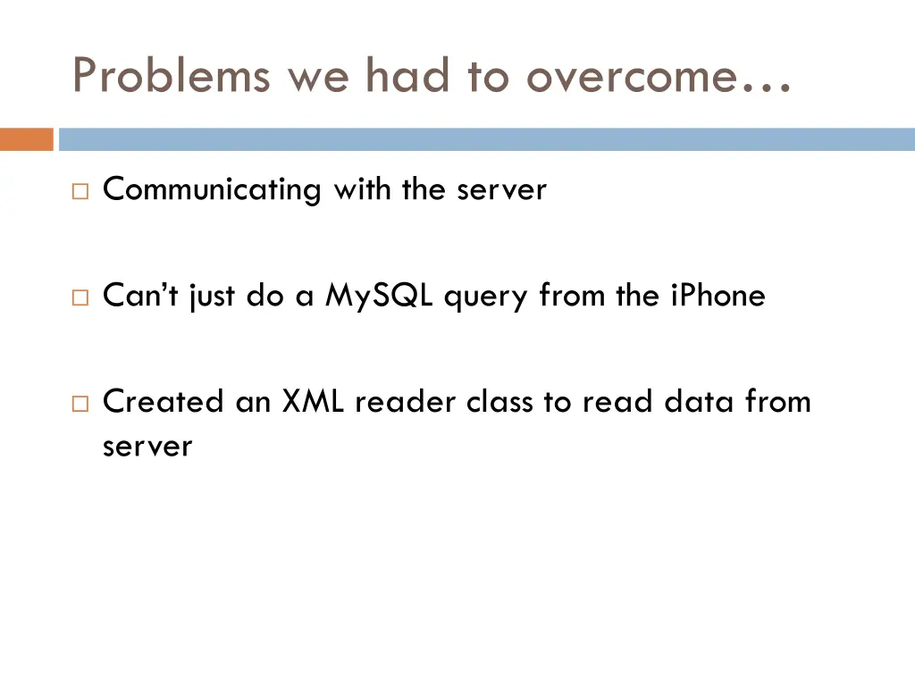 problems we had to overcome 2