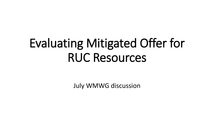 evaluating mitigated offer for evaluating