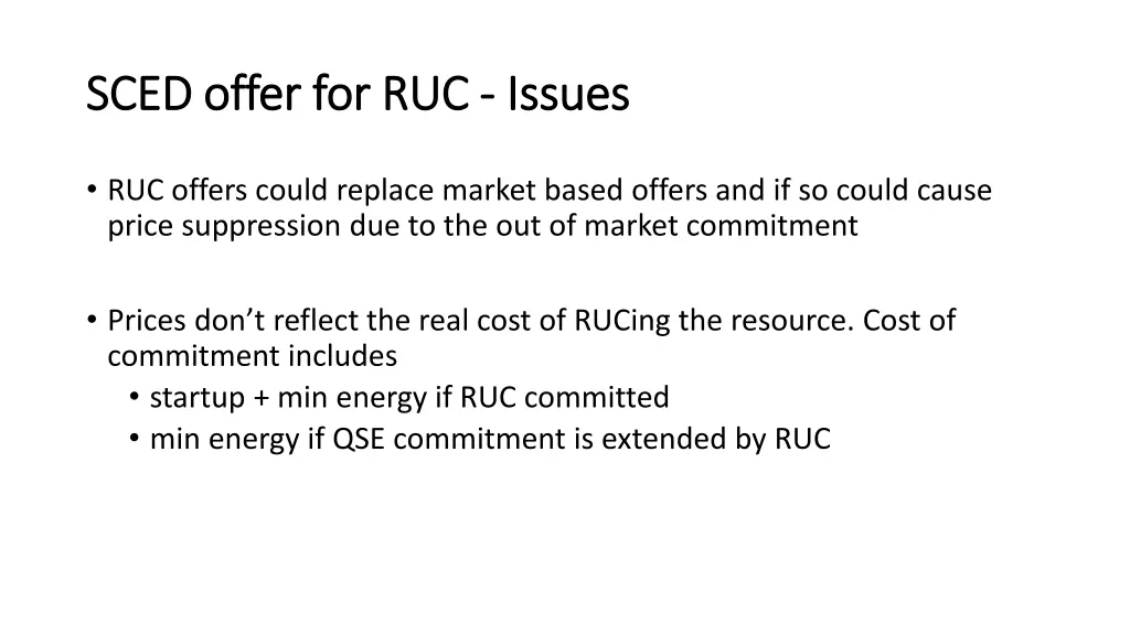 sced offer for ruc sced offer for ruc issues