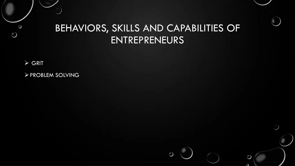 behaviors skills and capabilities of entrepreneurs 1