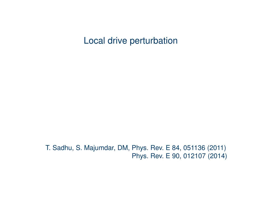local drive perturbation